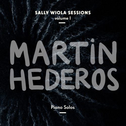 Martin Hederos Piano Solos Sally Wiola Sessions Slow Music